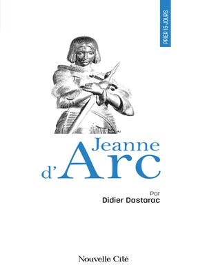 cover image of Prier 15 jours avec Jeanne d'Arc